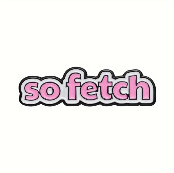 So Fetch Pin